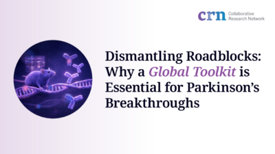 Dismantling Roadblocks: Why a Global Toolkit is Essential for Parkinson’s Breakthroughs